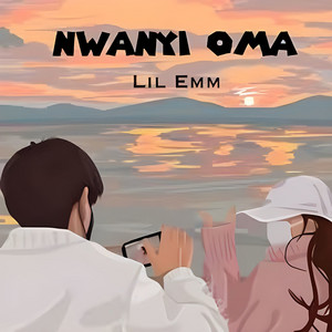Nwanyi Oma by Lil Emm