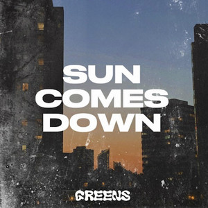 Portada de Sun Comes Down