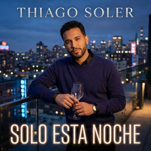 Solo Esta Noche by Thiago soler