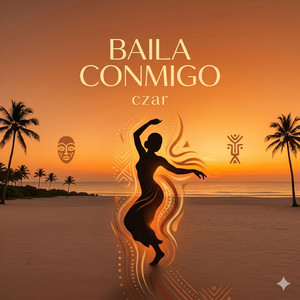 Baila Conmigo by Czar
