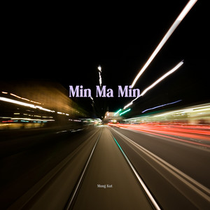 Mong Kut - Min Ma Min