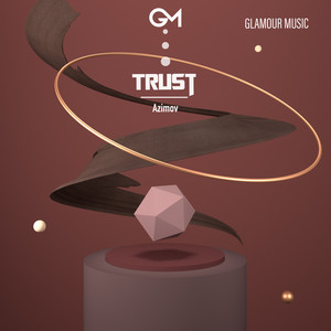 Trust by Azimov