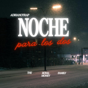 NOCHE PARA LOS DOS by Adriano Trap