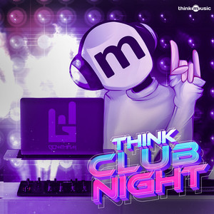 DJ Gawtham - Think Club Night