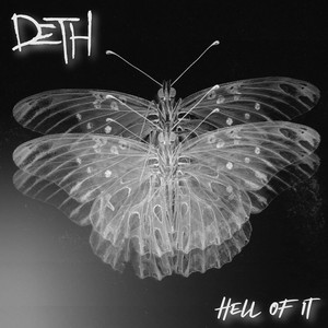 Hell of It by Deth