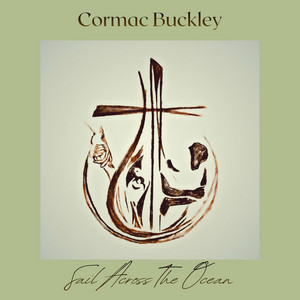 Sail Across The Ocean by Cormac Buckley