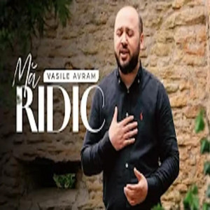 Vasile Avram - Ma Ridic