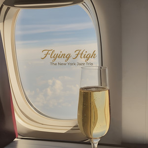 Flying High by The New York Jazz Trio