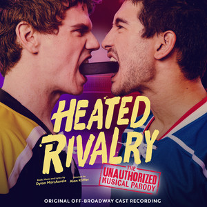 album cover: Heated Rivalry - The Unauthorized Musical Parody (Original Off-Broadway Cast Recording)
