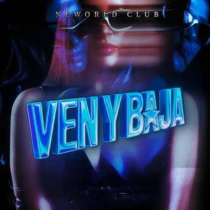 Ven y baja by Neworld Club