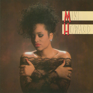 Just the Way You Want Me To by Miki Howard