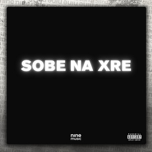 SOBE NA XRE