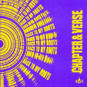 Back To My Roots by Chapter & Verse