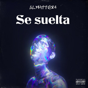 Lil_matto24 - Se suelta