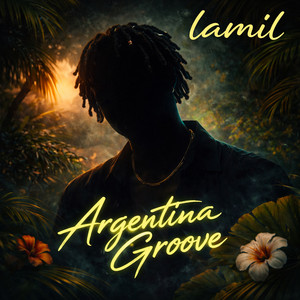 Argentina groove by Lamil