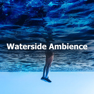 Waterside Ambience album