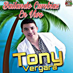 Tony Vergara - La Niña Quiere Cerveza (En Vivo)