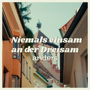 Niemals einsam an der Dreisam