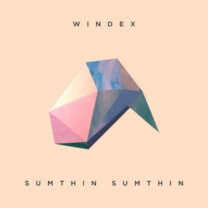 Windex by sumthin sumthin