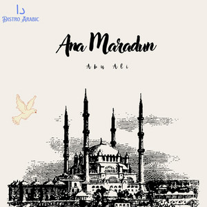 Abu Ali - Ana Maradun