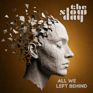 All We Left Behind by The Slow Day