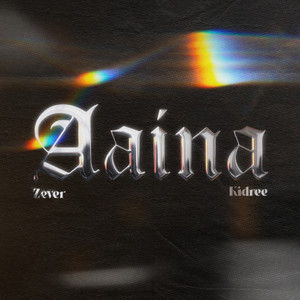Aaina by Zever, Kidree