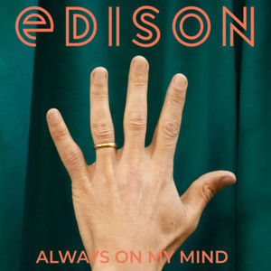 Always On My Mind by EDISON