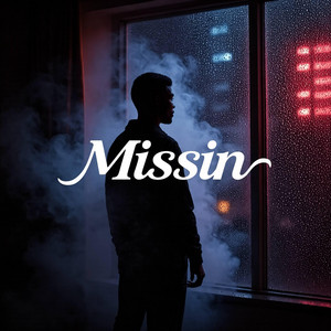 Missin by Bull Lao