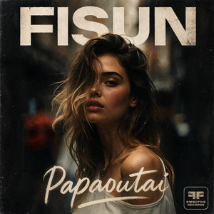 Papaoutai by Fisun
