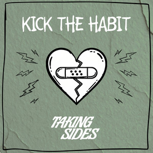 Kick The Habit by Taking Sides