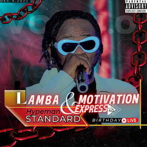 Hypeman Standard - Lamba and Motivation Express 4.0 (My Birthday Live)