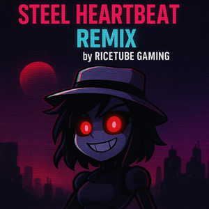 Steel Heartbeat (J) - Remastered/Remix by Ricetube Gaming