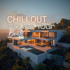 Chillout House Tour Beats, Vol. 2