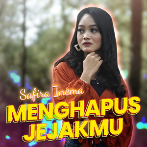 Safira Inema - Menghapus Jejakmu