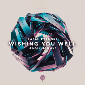 Wishing You Well by Rafau Etamski, Maggs