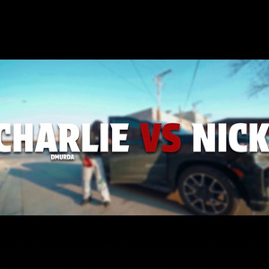 Charlie Vs Nick by Dmurda194