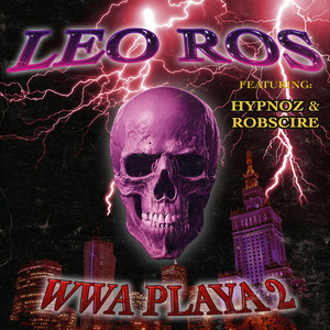 WWA PLAYA 2 by Leo Ros, Hypnoz, Robscire