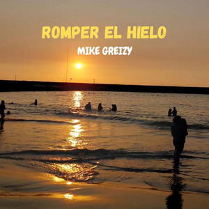 Romper el hielo by Mike Greizy