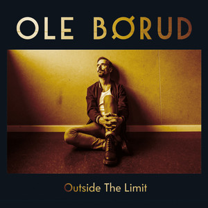 Outside the Limit - Album by Ole Børud | Spotify