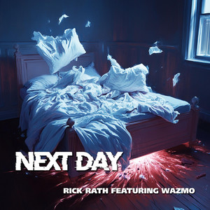 Next Day (Seperate Way) by Rick Rath, Wazmo