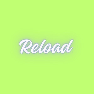 Reload by Omeletpaul