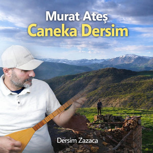 Caneka Dersim by Murat Ateş