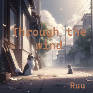 Through the wind by Ruu