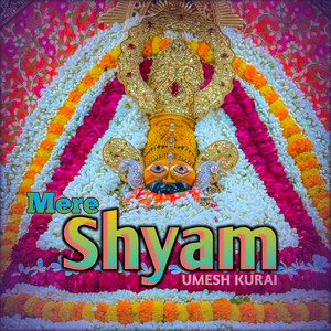 Mere Shyam