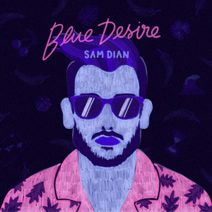 Blue Desire by Sam Dian