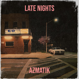 Late Nights by Azmatik, Merkules