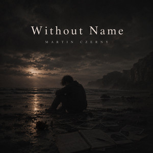 Without Name by Martin Czerny