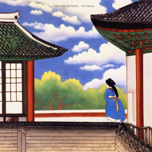 Tea House by Tape Nap Mechanic