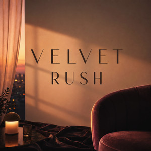 Velvet Rush by Dariel Soung