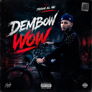 Dembow wow by JOSUA EL MC